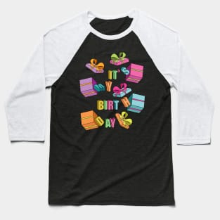 It's My Birthday Baseball T-Shirt